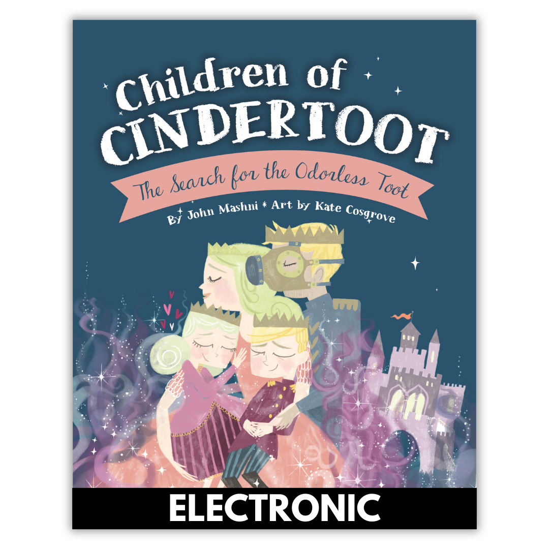 Children of CinderToot: The Search for the Odorless Toot (eBook)