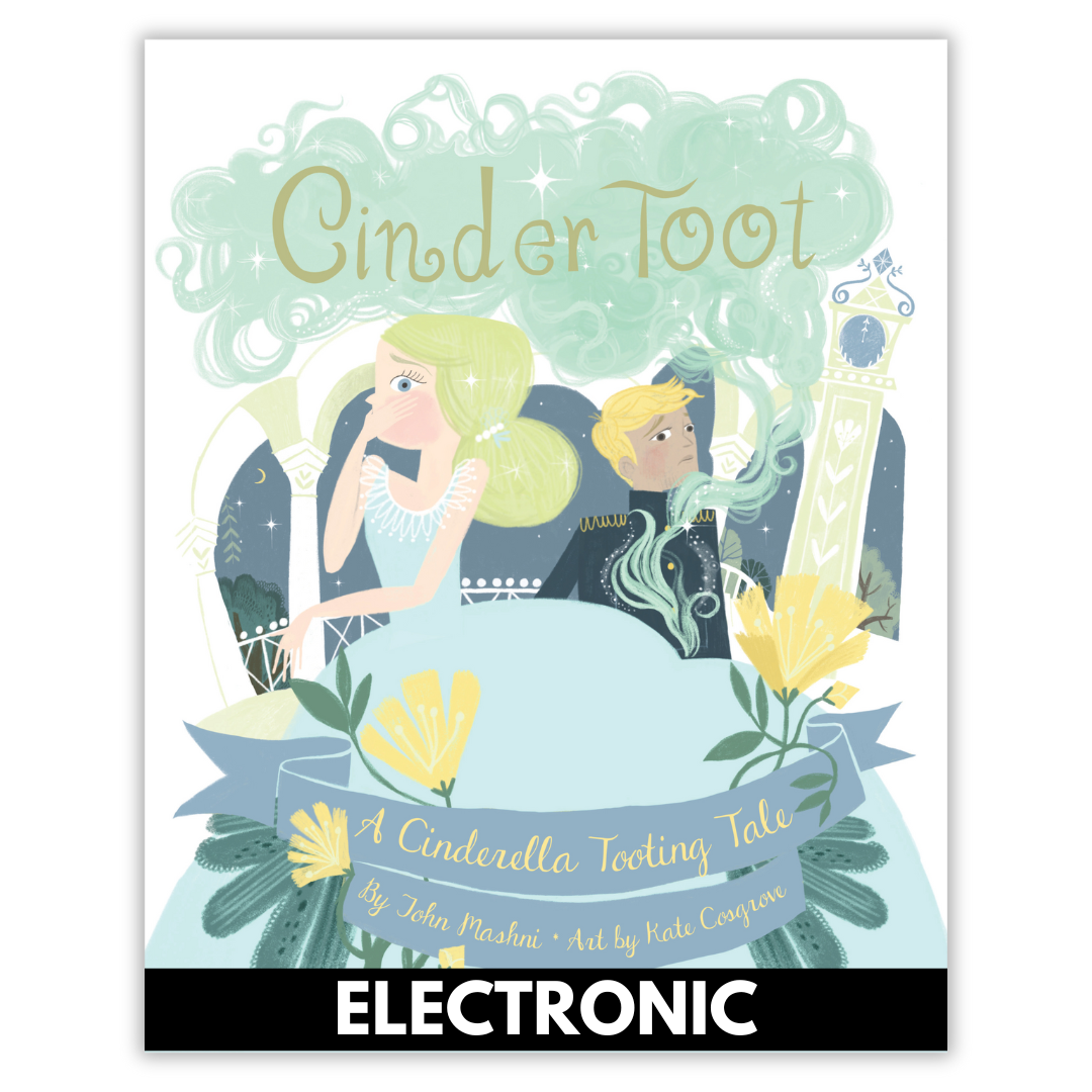 CinderToot: A Cinderella Tooting Tale (eBook)